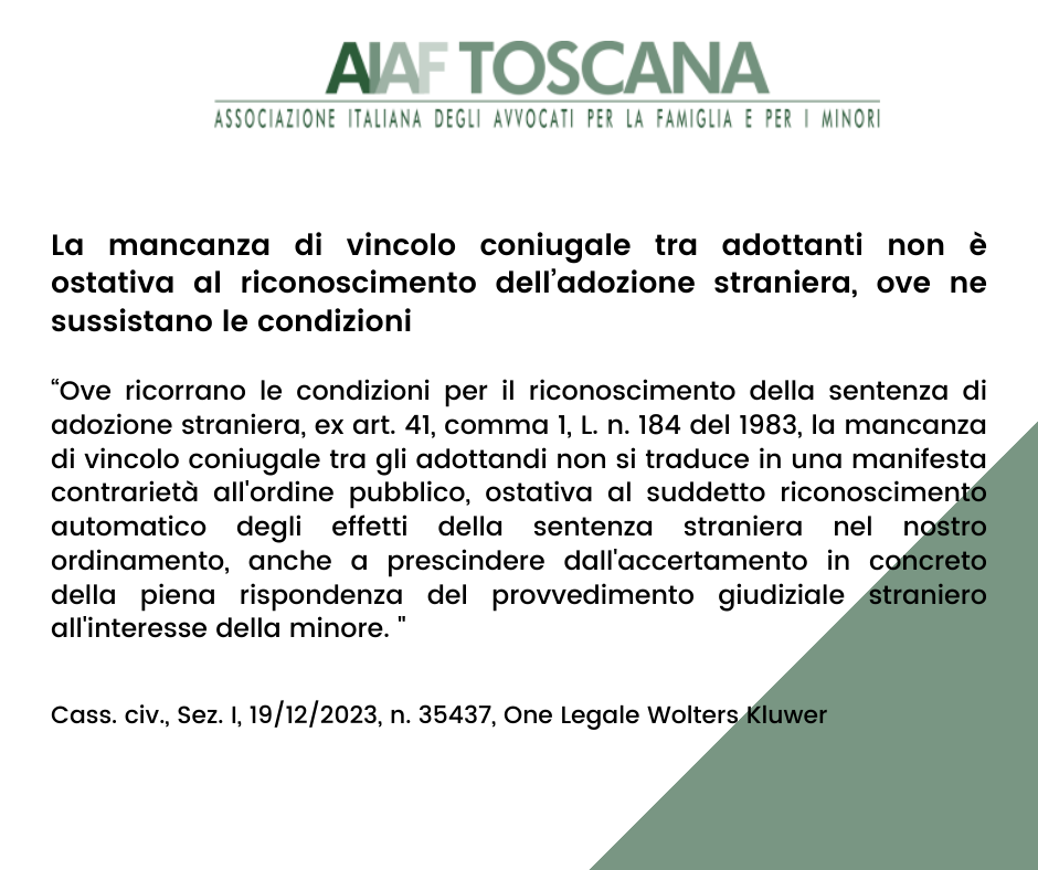 Rassegna giurisprudenziale: La mancanza di vincolo coniugale tra adottanti non è ostativa al riconoscimento dell’adozione straniera, ove ne sussistano le condizioni